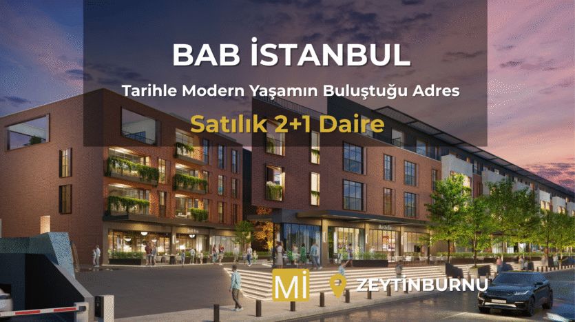 bab istanbul fiyatları satılık daire satış ofisi
