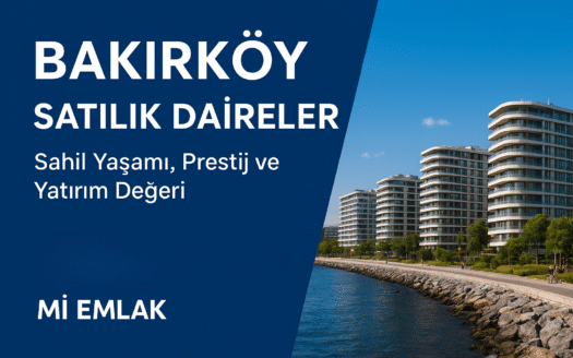bakırköy satılık daireler mi emlak