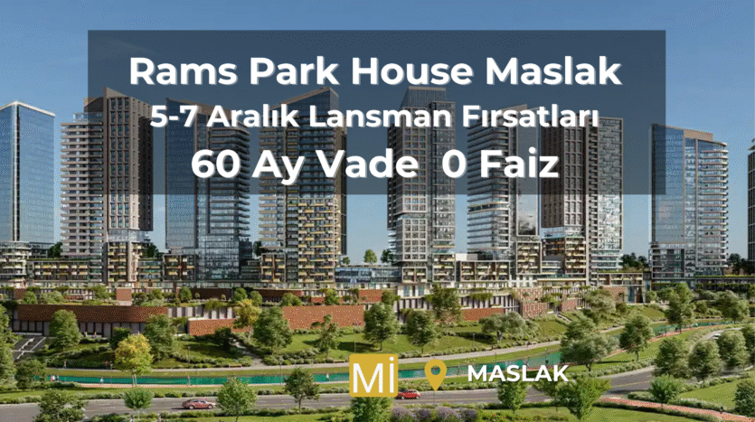 sarıyer ayazağa rams park house maslak fiyat listes satılık daire