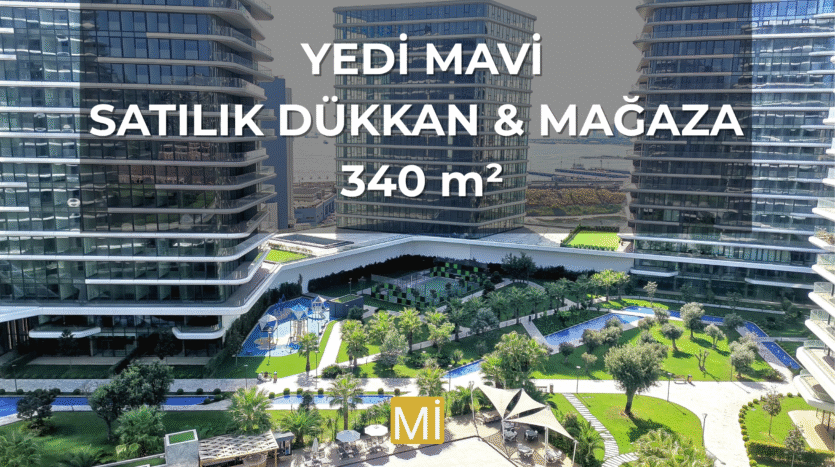 mi emlak yedi mavi satılık dükkan & mağaza fiyatları