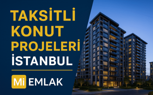 taksitli konut projeleri istanbul mi emlak
